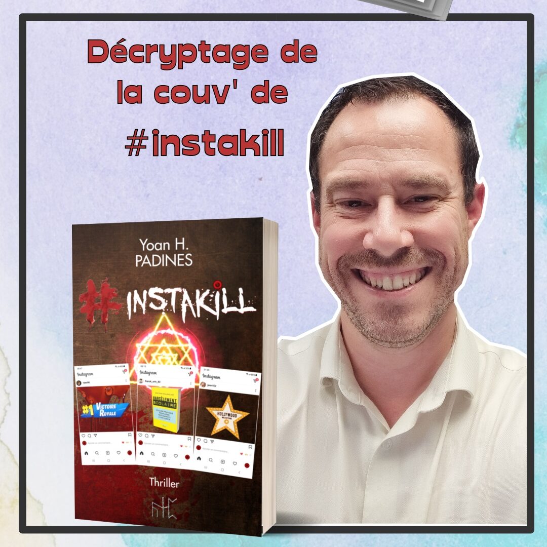 vidéo décryptage couverture #instakill yoan h padines